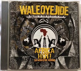 Waleoyejide Africa Hot The Afrofuture Sessions Audio CD