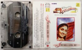 Classics Revival Jhumka Gira Re Hindi Audio Cassette