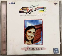 Classics Revival Jhumka Gira Re Hindi Audio Cd