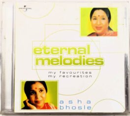Eternal Melodies Asha Bhosle Hindi Audio cd