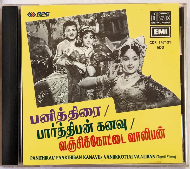 Panithirai - Paarthiban Kanavu - Vanjikkottai Vaaliban Tamil Films Audio cd