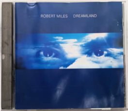 Robert Miles Dreamland Audio Cd
