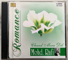 Romance Chand Mera Dil Mohd.Rafi Hindi Audio Cd