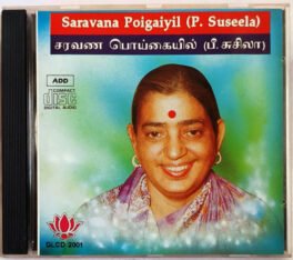 Saravana Poigaiyil P.Suseela Tamil Audio Cd