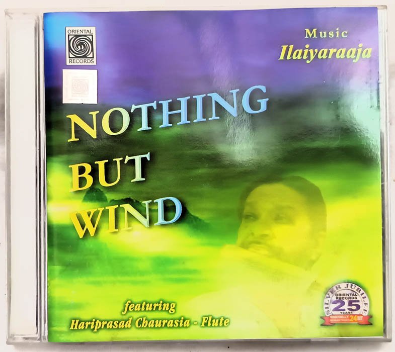 Nothing But Wind Hariprasad Chaurasia-Flute Instrumental Audio Cd By Ilaiyaraaja