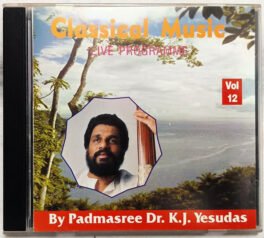 Classical Music – LIVE PROGRAMME – Padmasree Dr. K.J. Yesudas Vol 12 Audio cd