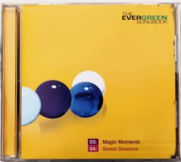 The Evergreen Songbook Magic moments sweet seasons Audio cd