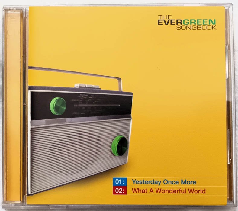 The Evergreen Songbook Yesterday once more what a wonderful world Audio cd