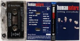 Human Nature Telling Everybody Audio Cassette
