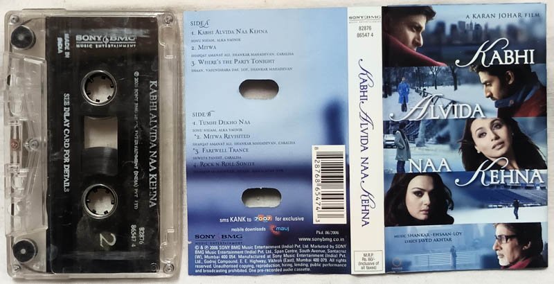 Kabhie Alvida Naa Kehna Hindi Audio Cassette By Shankar-Ehsaan-Loy