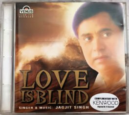Love Is Blind Hindi Audio CD By Jagjit Singh