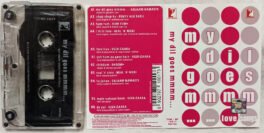 My Dil Goes mmmm Hindi Audio Cassette