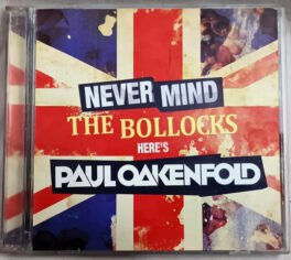 Never Mind The Bollocks Here is Paul Oakenfold English Audio Cd