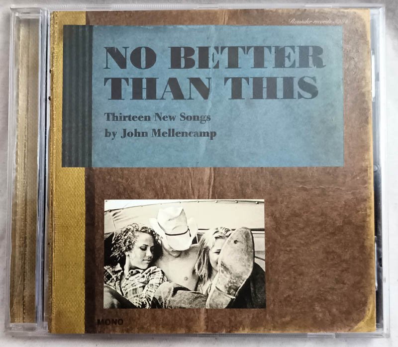 No Better Than This English Audio Cd By John Mellancamp