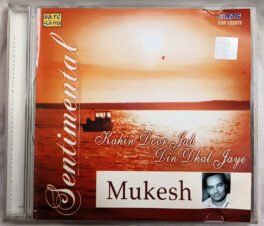 Sentimental Mukesh Kahin Door Jab Din Dhal Jaye Hindi Audio Cd