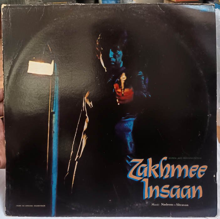 Zakhmee Insaan Hindi Vinyl Record LP By Nadeem Shravan